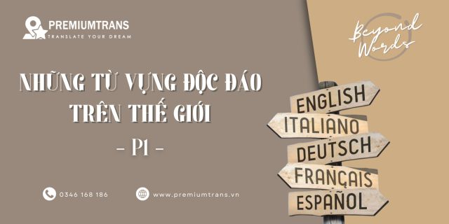 những từ vựng độc đáo trên thế giới phần 1